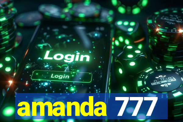 amanda 777